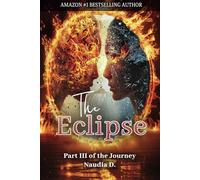 The Eclipse: Part 3 of The Journey