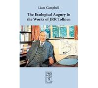 The Ecological Augury In The Works Of Jrr Tolkien