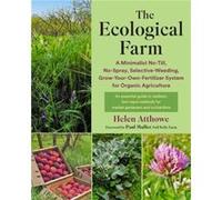 The Ecological Farm by Helen Atthowe Helen Atthowe (Auteur)