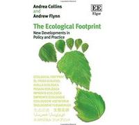 The Ecological Footprint: New Developments in Policy and Practice - [Livre en VO] Andrea Collins, Andrew Flynn (Auteur)