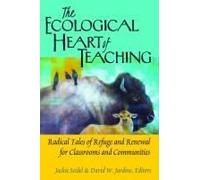 The Ecological Heart Of Teaching