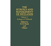 The Ecology And Management Of Wetlands