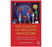 The Ecology Of Inclusive Education