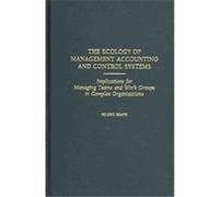 The Ecology of Management Accounting And Control Systems Seleshi Sisaye (Auteur)