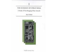 The Ecology of Stray Dogs Alan M. Beck (Auteur)
