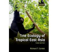 The Ecology of Tropical East Asia – Oxford University Press