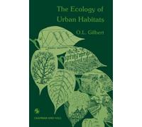 The Ecology Of Urban Habitats