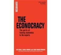 The Econocracy by Zach WardPerkins Joe Earle, Cahal Moran, Zach Ward - Perkins (Auteur)
