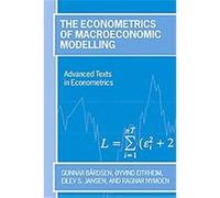 The Econometrics Of Macroeconomic Modelling, Advanced Texts in Econometrics Eilev S. Jansen, Oyvind Eitrheim, Ragnar Nymoen (Auteur)