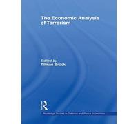 The Economic Analysis Of Terrorism