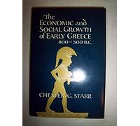 The Economic and Social Growth of Early Greece, 800-500 B.C.