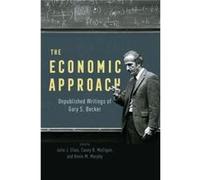 The Economic Approach - Gary S. Becker - The University of Chicago Press - Livre en Anglais - Hardback Gary S. BeckerGary S. Becker (Auteur)