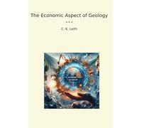 The Economic Aspect of Geology (Classic Books)