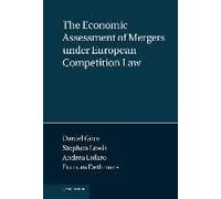 The Economic Assessment Of Mergers Under European Competition Law