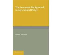 The Economic Background to Agricultural Policy - Edith H. Whetham - Cambridge University Press - Livre en Anglais - Paperback Edith H. WhethamEdith H. Whetham (Auteur)