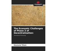 The Economic Challenges of Phase 3 of Decentralization
