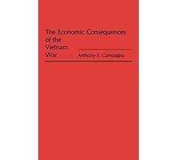 The Economic Consequences Of The Vietnam War