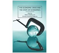 The Economic Crisis And The State Of Economics