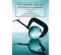 The Economic Crisis and the State of Economics Robert Skidelsky (Auteur)