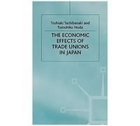 The Economic Effects Of Trade Unions In Japan