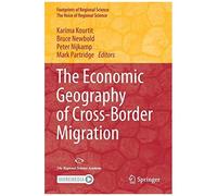 The Economic Geography Of Cross-Border Migration