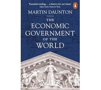 The Economic Government of the World: 1933-2025 – Penguin Books