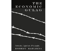 The Economic Gulag