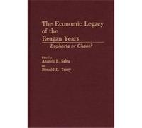 The Economic Legacy of the Reagan Years