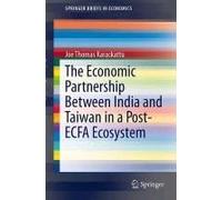 The Economic Partnership Between India And Taiwan In A Post-Ecfa Ecosystem