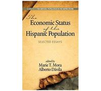 The Economic Status Of The Hispanic Population