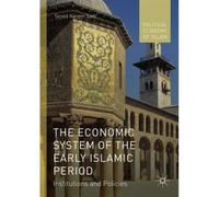 The Economic System Of The Early Islamic Period