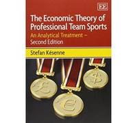 The Economic Theory of Professional Team Sports: An Analytical Treatment - [Livre en VO] Stefan Kesenne (Auteur)