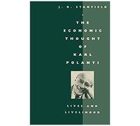 The Economic Thought Of Karl Polanyi