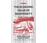 The Economic Value of Biodiversity Pearce, David W. (Auteur)
