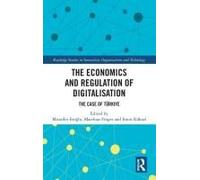 The Economics And Regulation Of Digitalisation