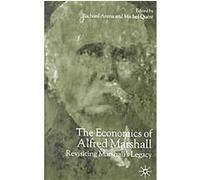 The Economics of Alfred Marshall Michel Quere, Richard Arena (Auteur)