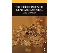 The Economics Of Central Banking