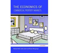 The Economics Of Commercial Property Markets