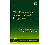 The Economics Of Courts And Litigation