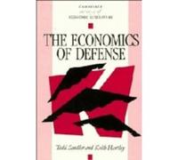The Economics of Defense, Cambridge Surveys of Economic Literature Series Keith Hartley, Todd Sandler (Auteur)