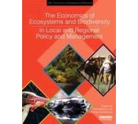 The Economics Of Ecosystems And Biodiversity In Local And Regional Policy And Management