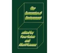 The Economics of Environment Allen V. Kneese, Peter Bohm (Auteur)