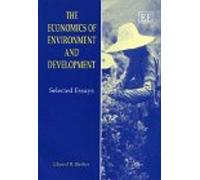 The Economics of Environment and Development Edward B. Barbier (Auteur)