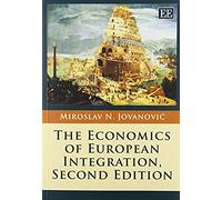 The Economics Of European Integration, Second Edition