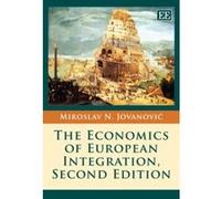 The Economics of European Integration, Second Edition - [Livre en VO] Miroslav N Jovanovic (Auteur)