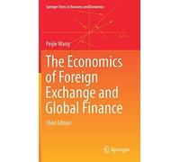 The Economics Of Foreign Exchange And Global Finance