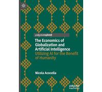 Économie de la mondialisation et IA – L'IA au service de l'humanité