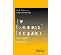 The Economics of Immigration: Theory and Policy