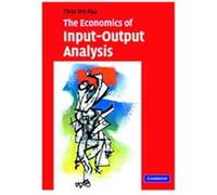 The Economics of Input-Output Analysis Thijs Ten Raa (Auteur)