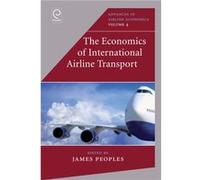The Economics of International Airline Transport The Economics of International Airline Transport (Auteur)